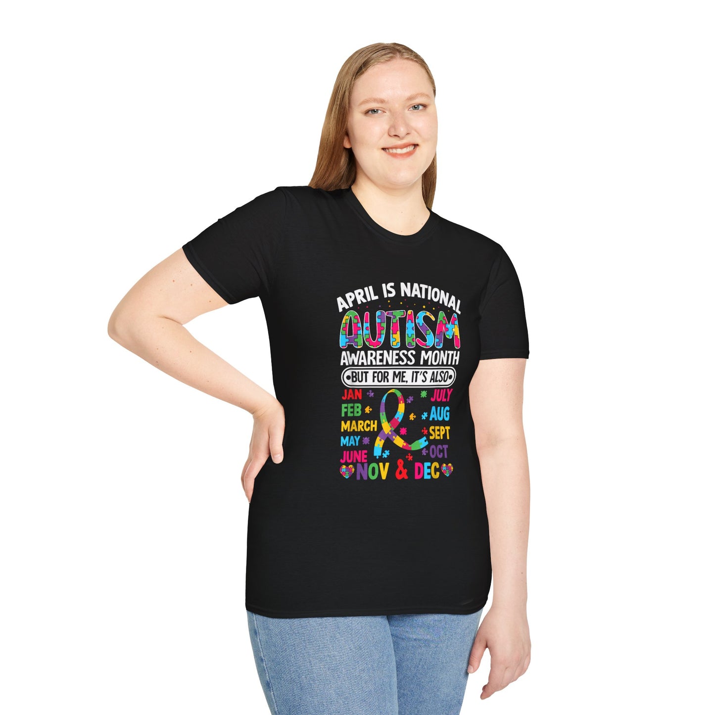 Adult Autism Awareness T-Shirt — "April Is National Autism Awareness Month (But For Me It's Also...)" Colorful Puzzle Ribbon Tee