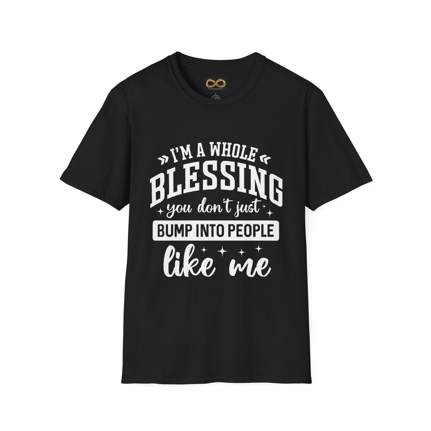 "I'm a Whole Blessing" Graphic T-Shirt — Inspirational Faith-Based Tee
