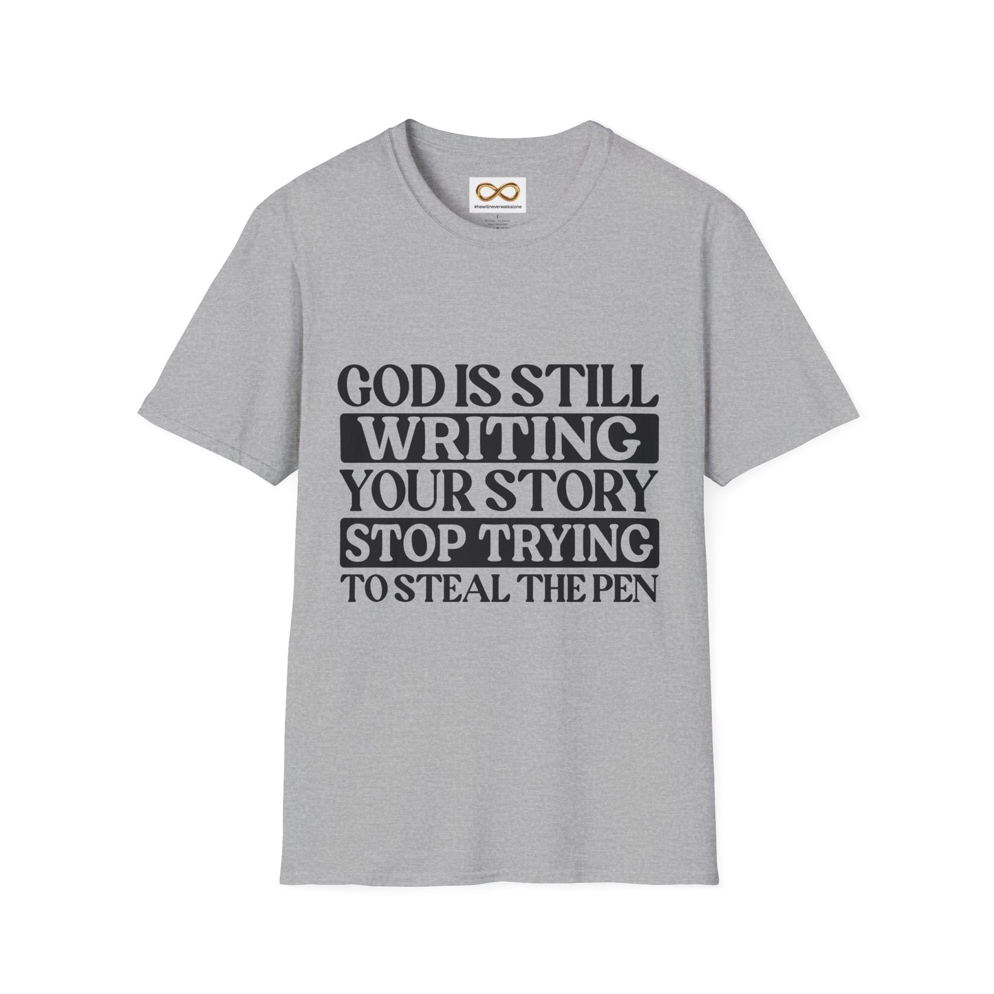 God Is Still Writing Your Story Christian T-Shirt