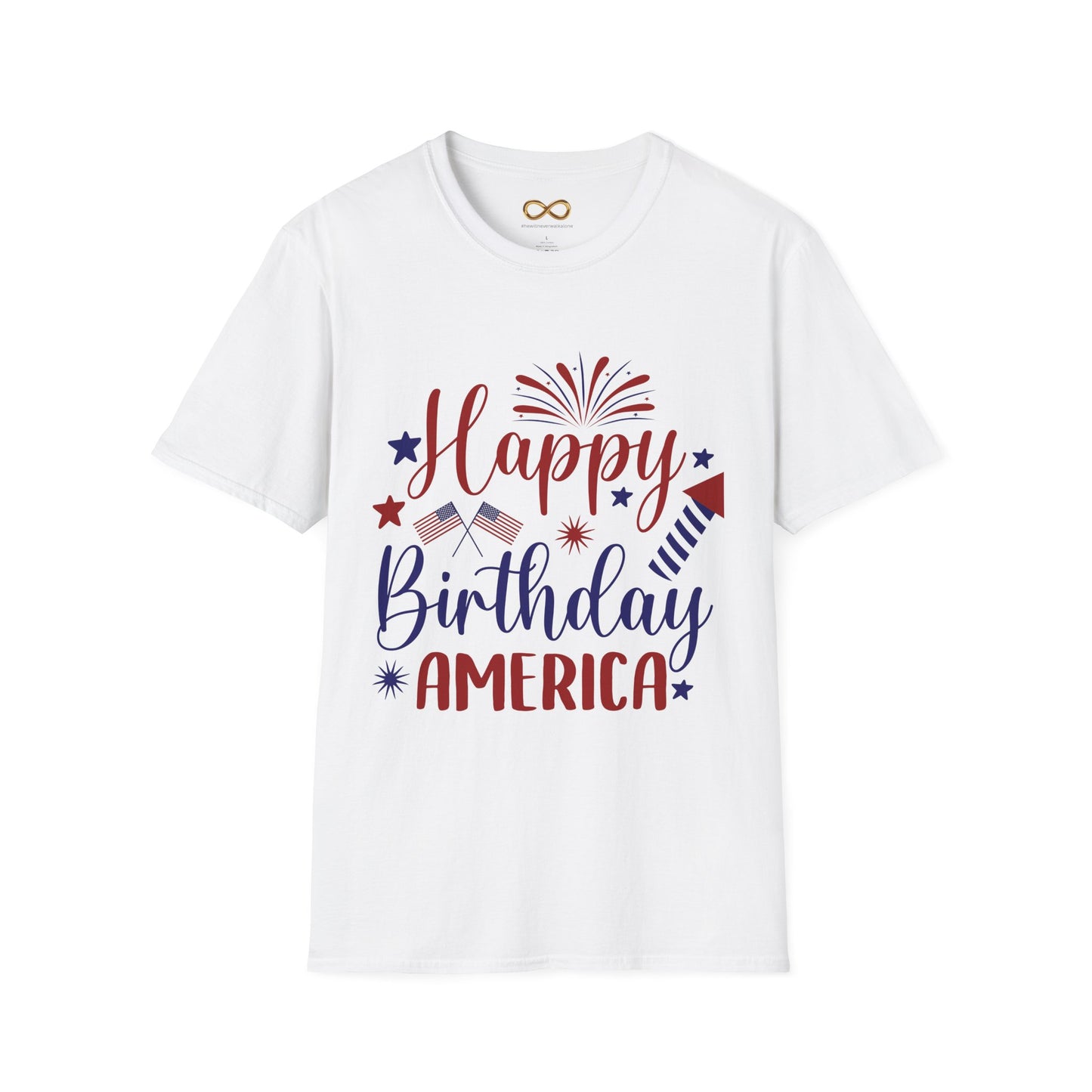 Happy Birthday America T-Shirt — Patriotic 4th of July Tee