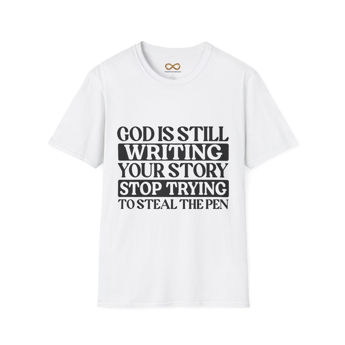 God Is Still Writing Your Story Christian T-Shirt