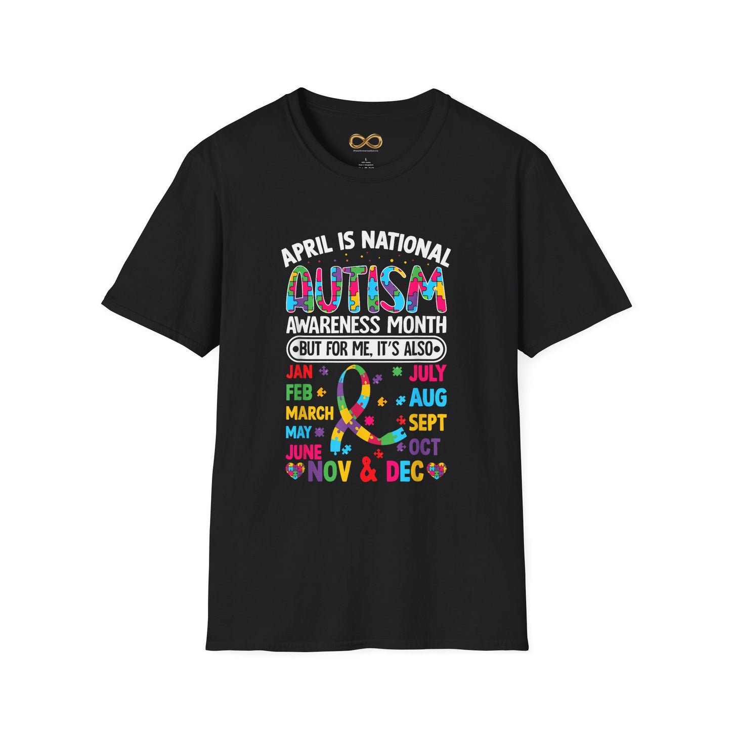 Adult Autism Awareness T-Shirt — "April Is National Autism Awareness Month (But For Me It's Also...)" Colorful Puzzle Ribbon Tee