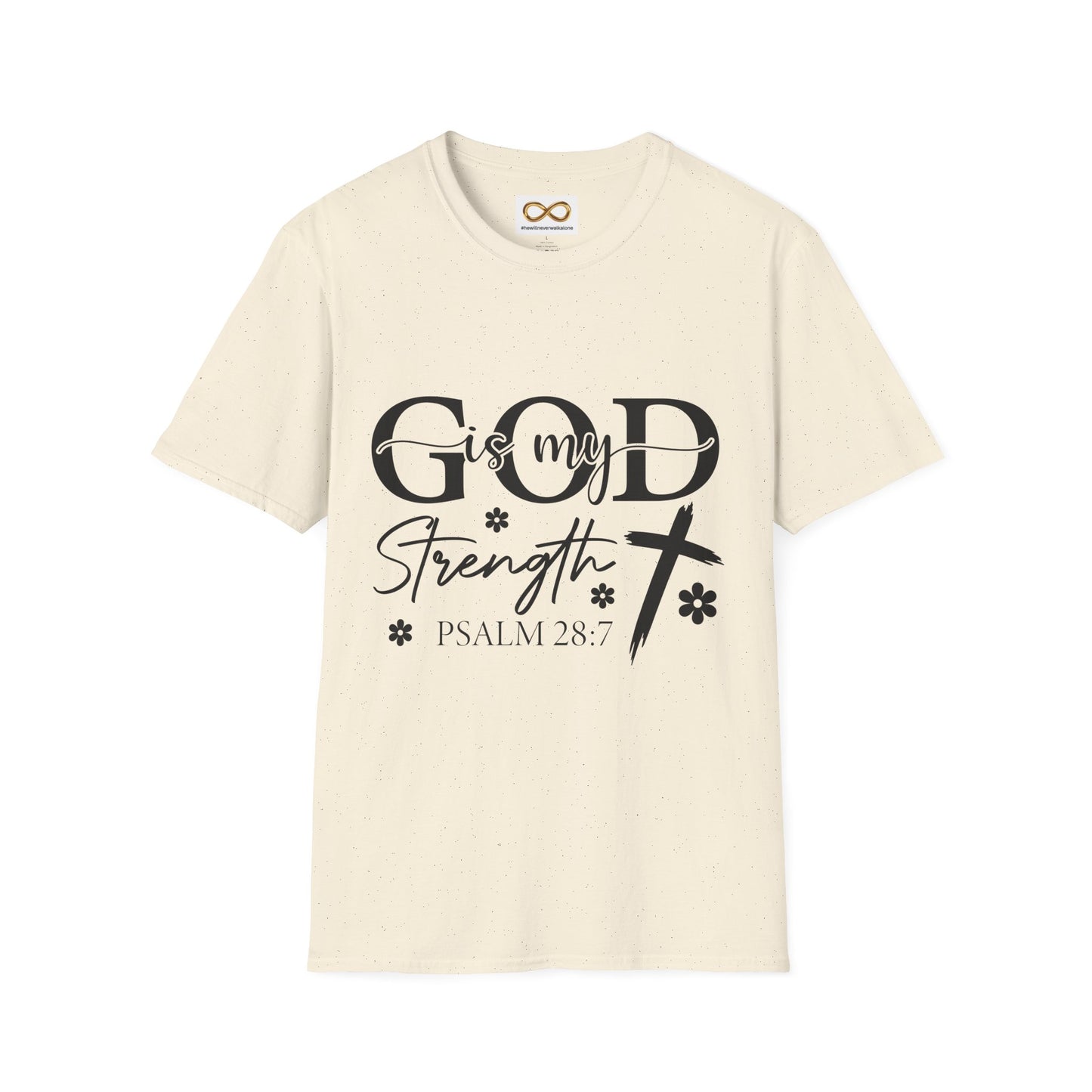 God Is My Strength Psalm 28:7 Christian T-Shirt — Faith Cross Tee